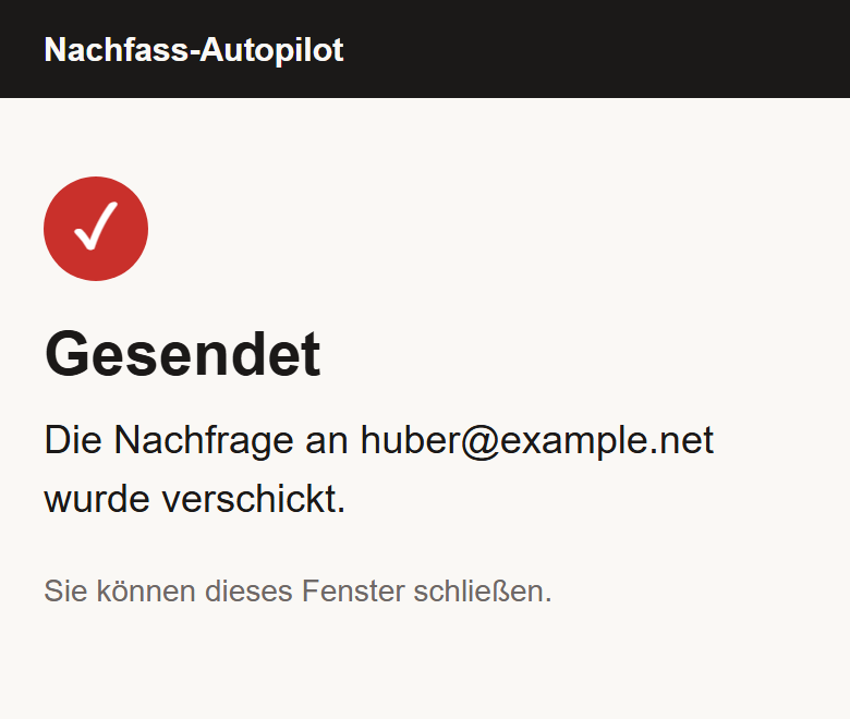Bestätigungsseite: Gesendet. Die Nachfrage an den Kunden wurde verschickt.